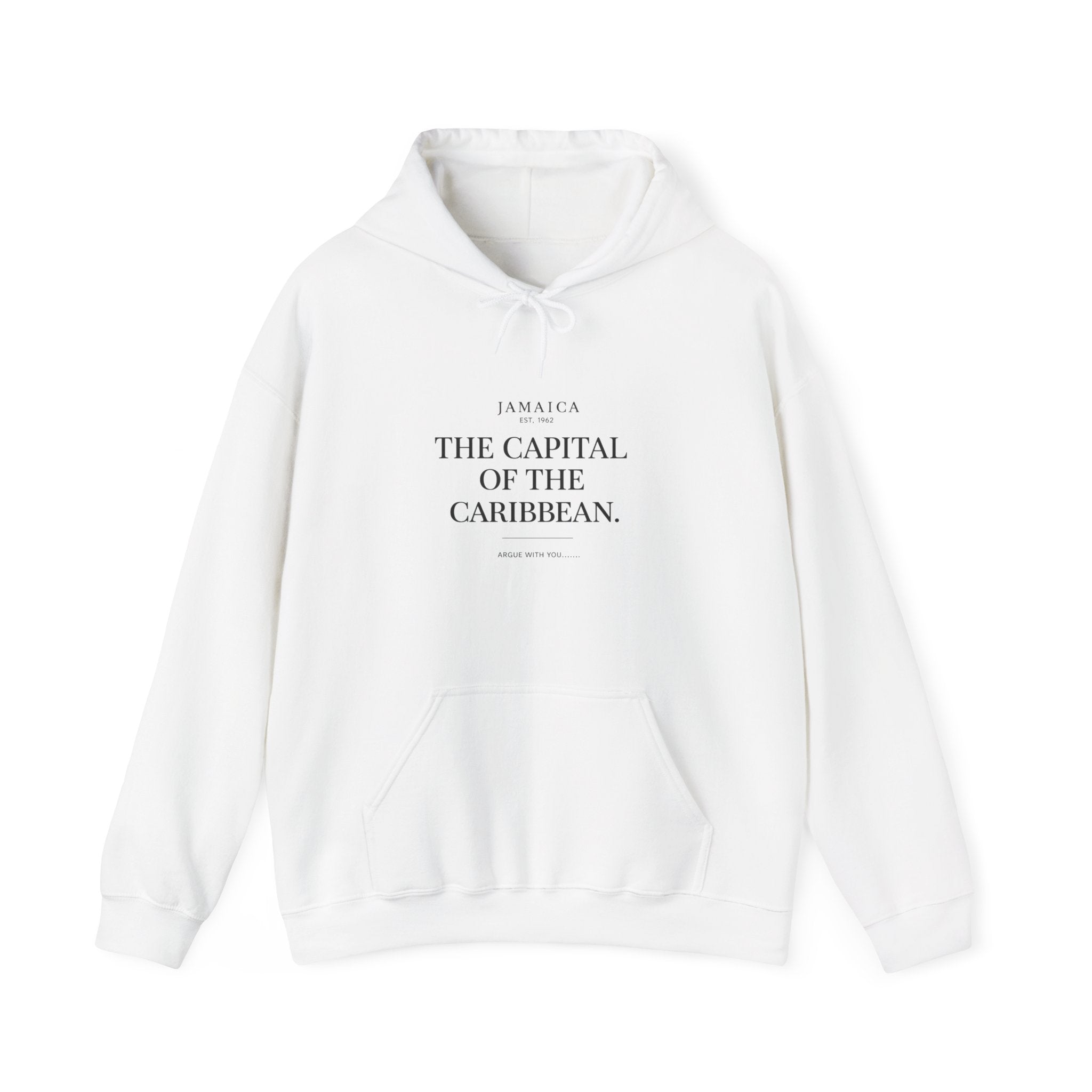 The Capital of the Caribbean- Argue With You | Heavyweight Hoodie | Jamaica