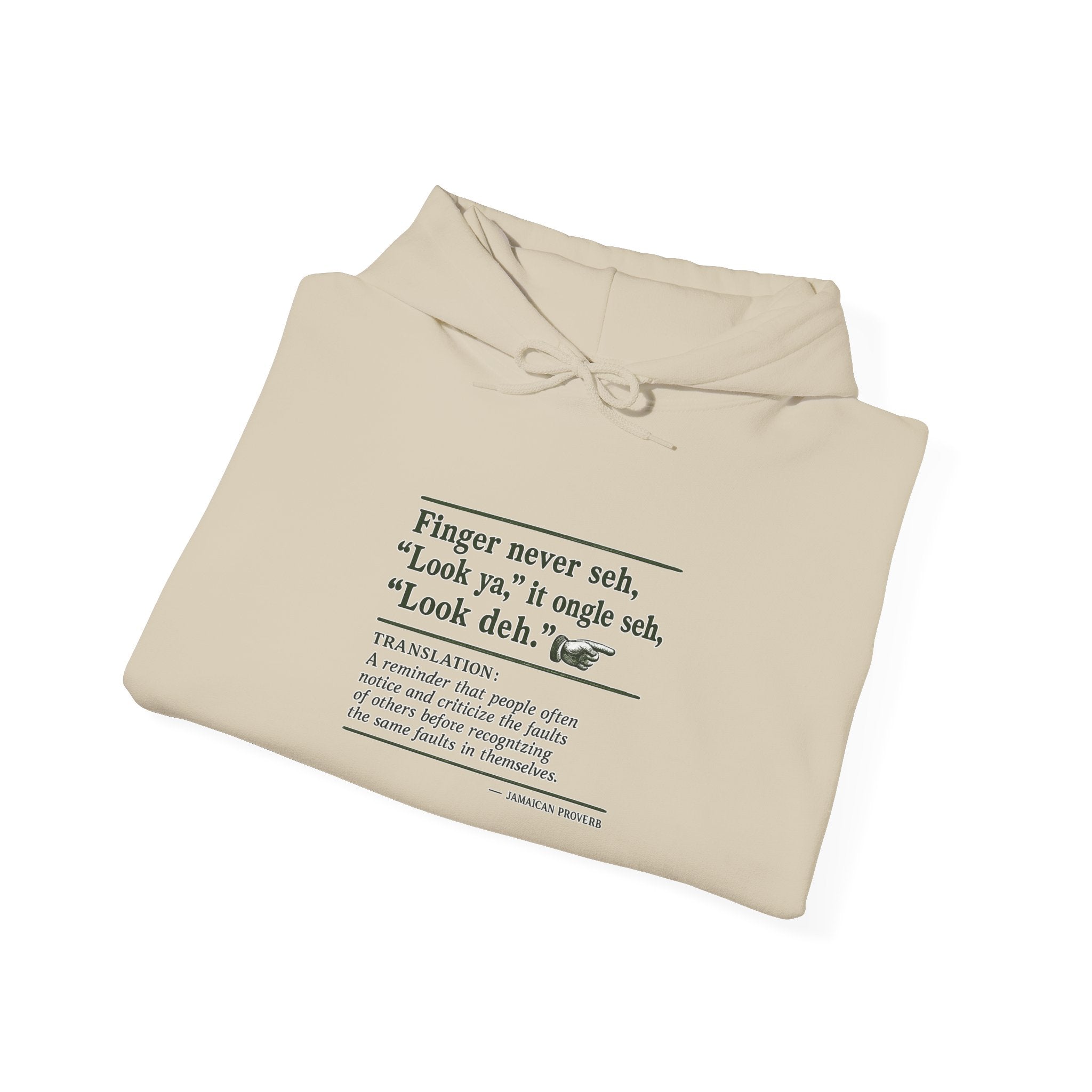 Finger Never Seh "Look Ya" - Jamaican Proverb | Heavyweight Hoodie | Jamaica
