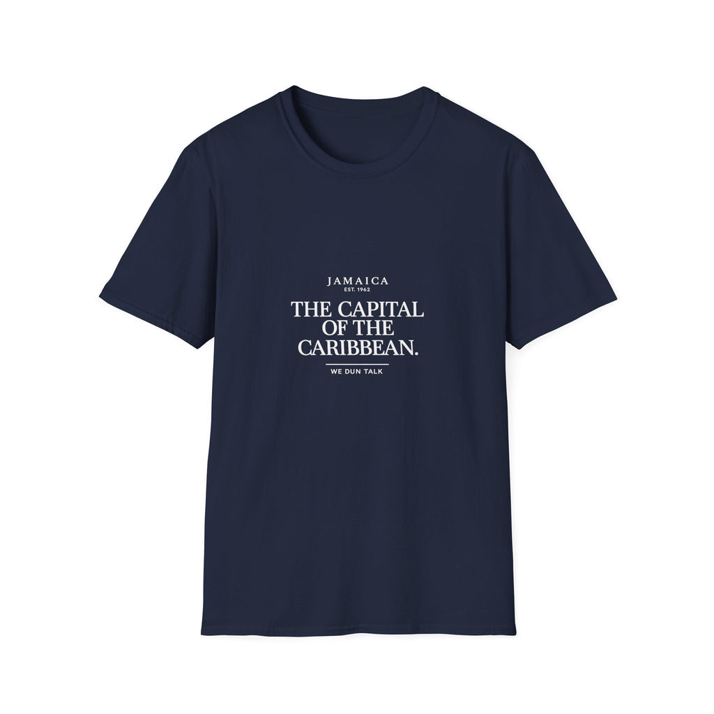 The Capital Of The Caribbean - We Dun Talk | Tee | Jamaica