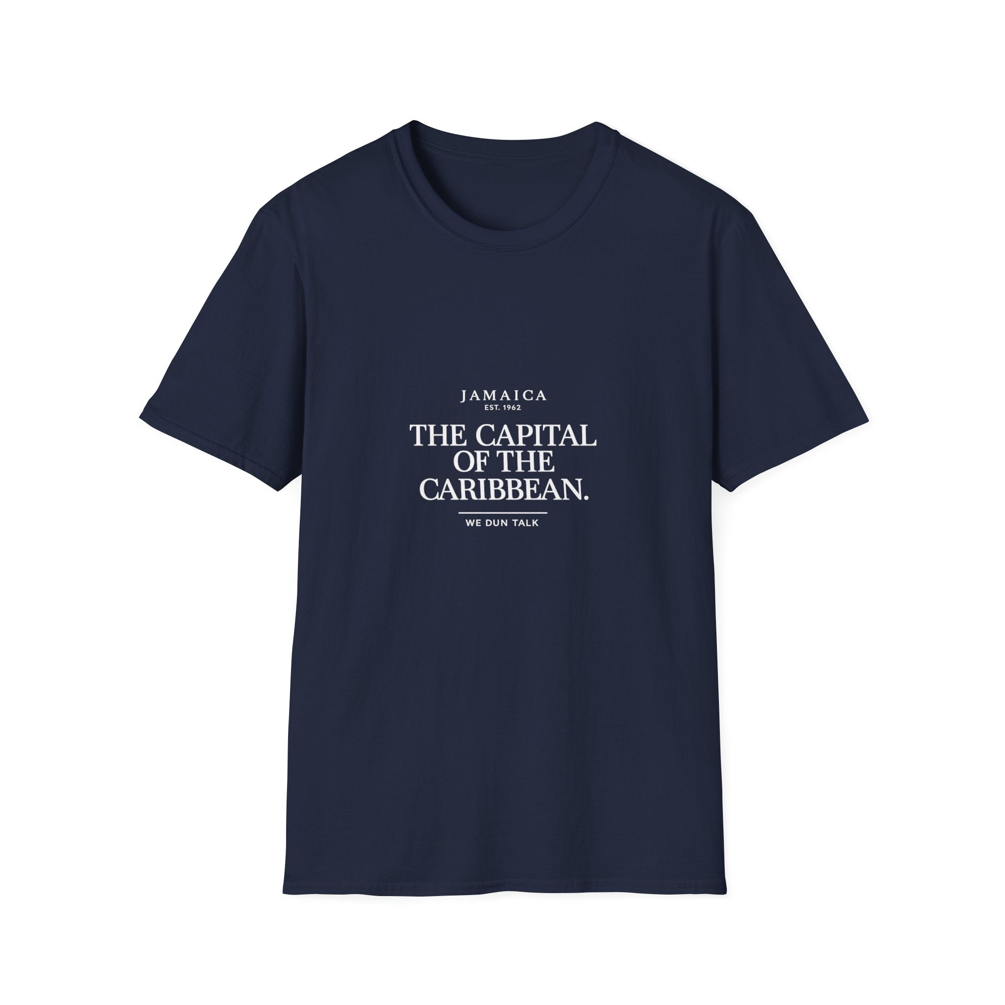 The Capital Of The Caribbean - We Dun Talk | Tee | Jamaica
