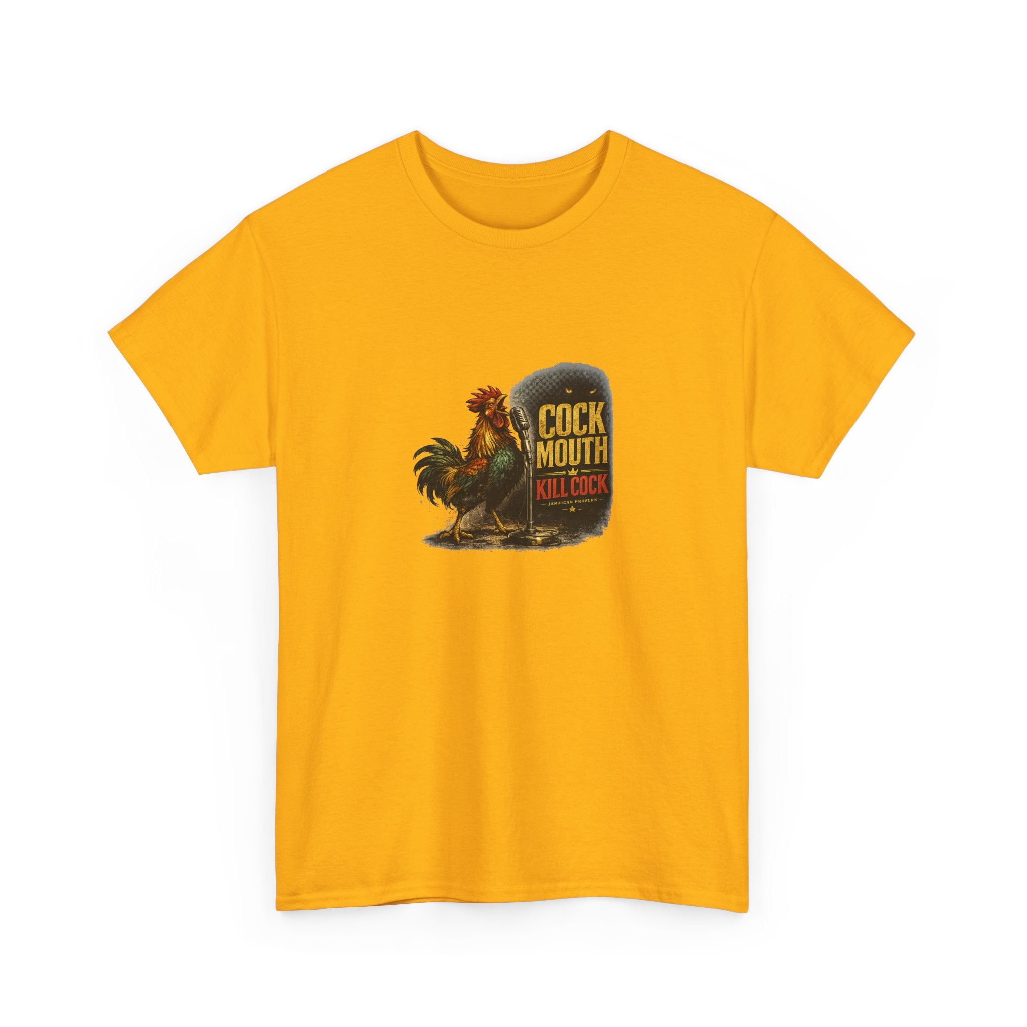 Cock Mouth Kill Cock - Jamaican Proverb | Premium Tee | Jamaica