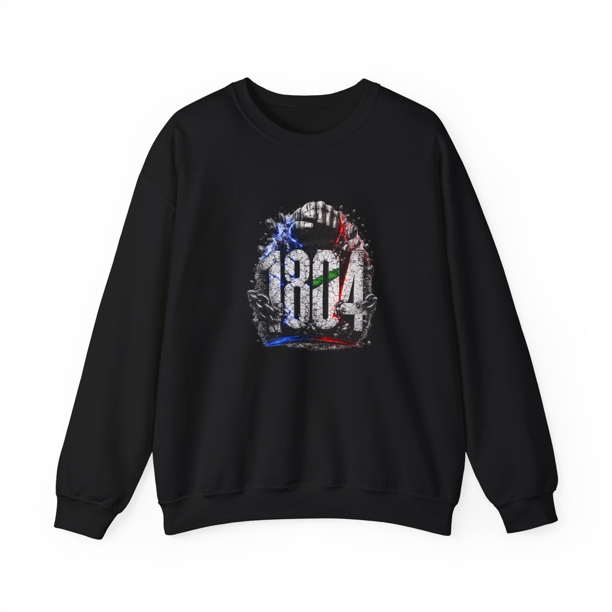 1804 & Fist - Independence | Crewneck Sweatshirt | Haiti