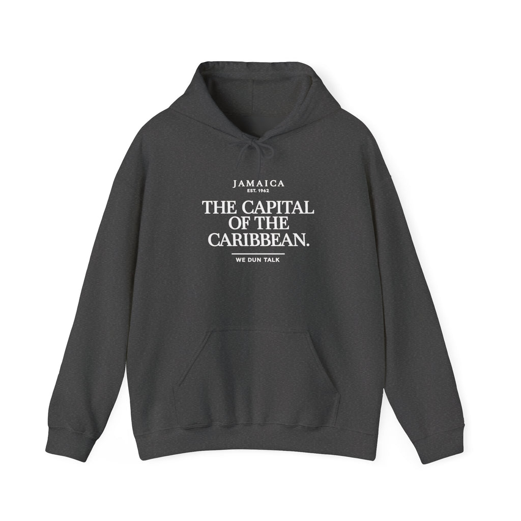 The Capital of the Caribbean —  We Dun Talk | Heavyweight Hoodie | Jamaica
