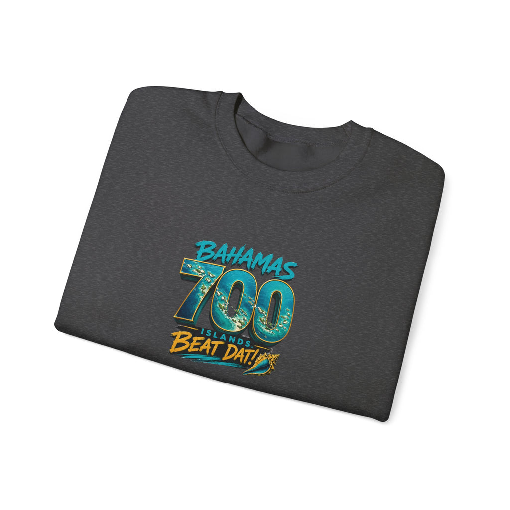700 Beat Dat! | Crewneck Sweatshirt | Bahamas