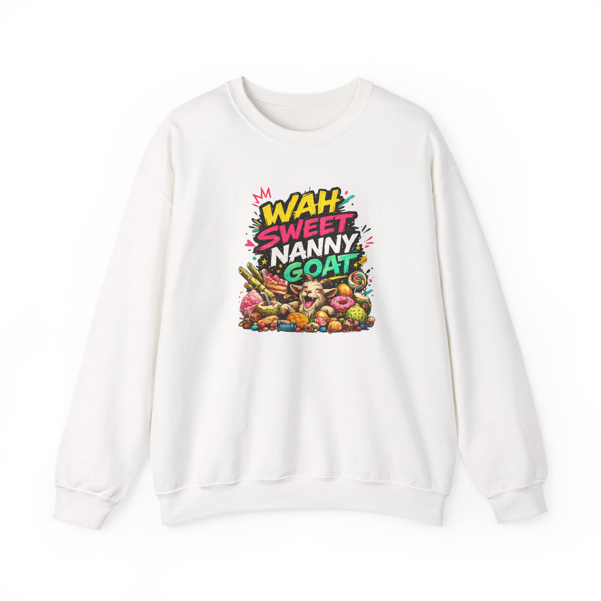 Wah Sweet Nanny Goat - Jamaican Proverb | Crewneck Sweatshirt | Jamaica