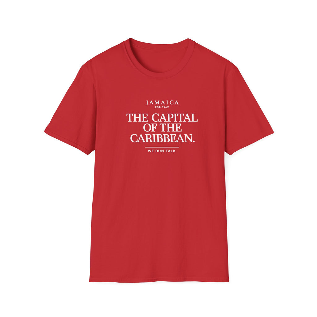The Capital Of The Caribbean - We Dun Talk | Tee | Jamaica