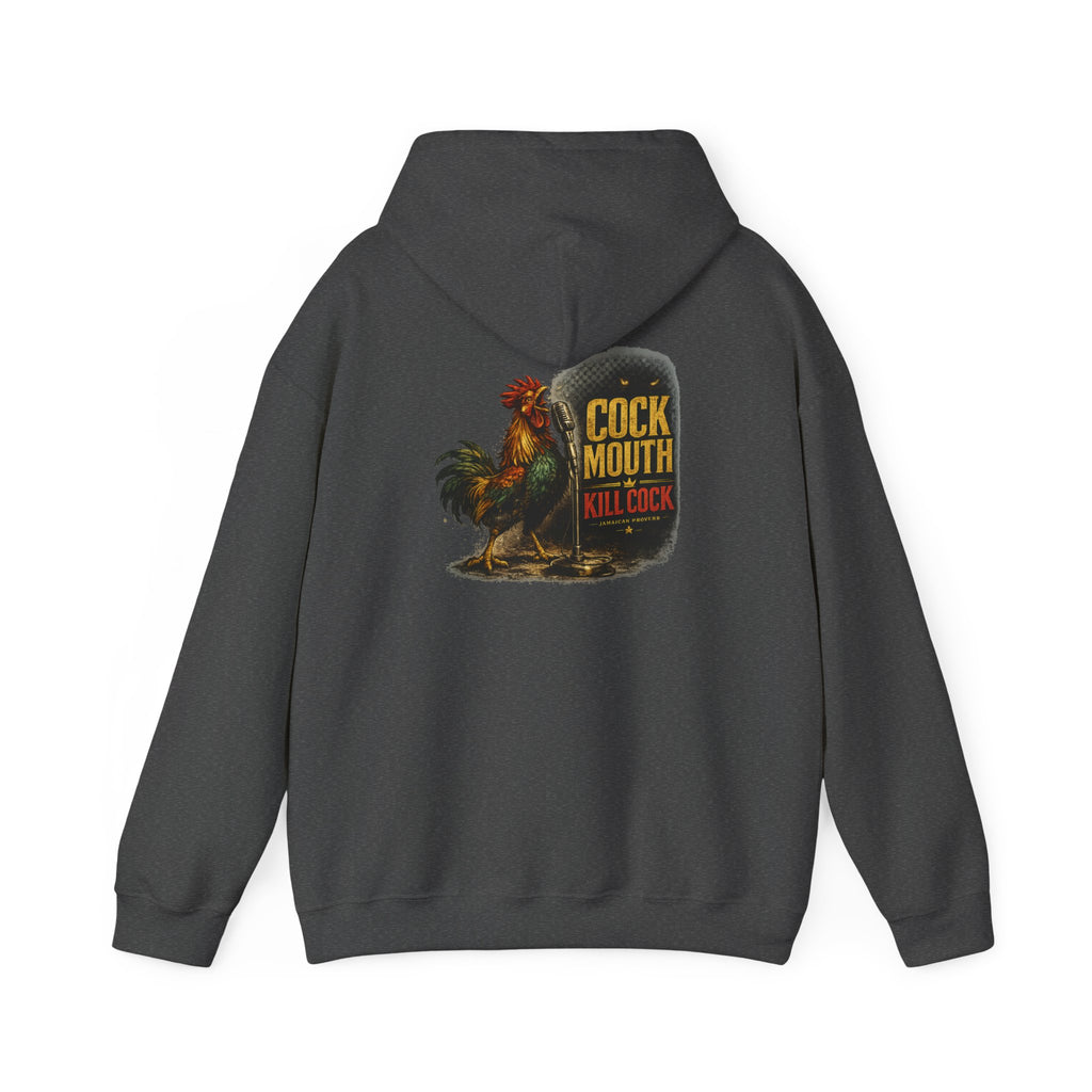 "Cock Mouth Kill Cock" - Jamaican Proverb | Heavyweight Hoodie | Jamaica
