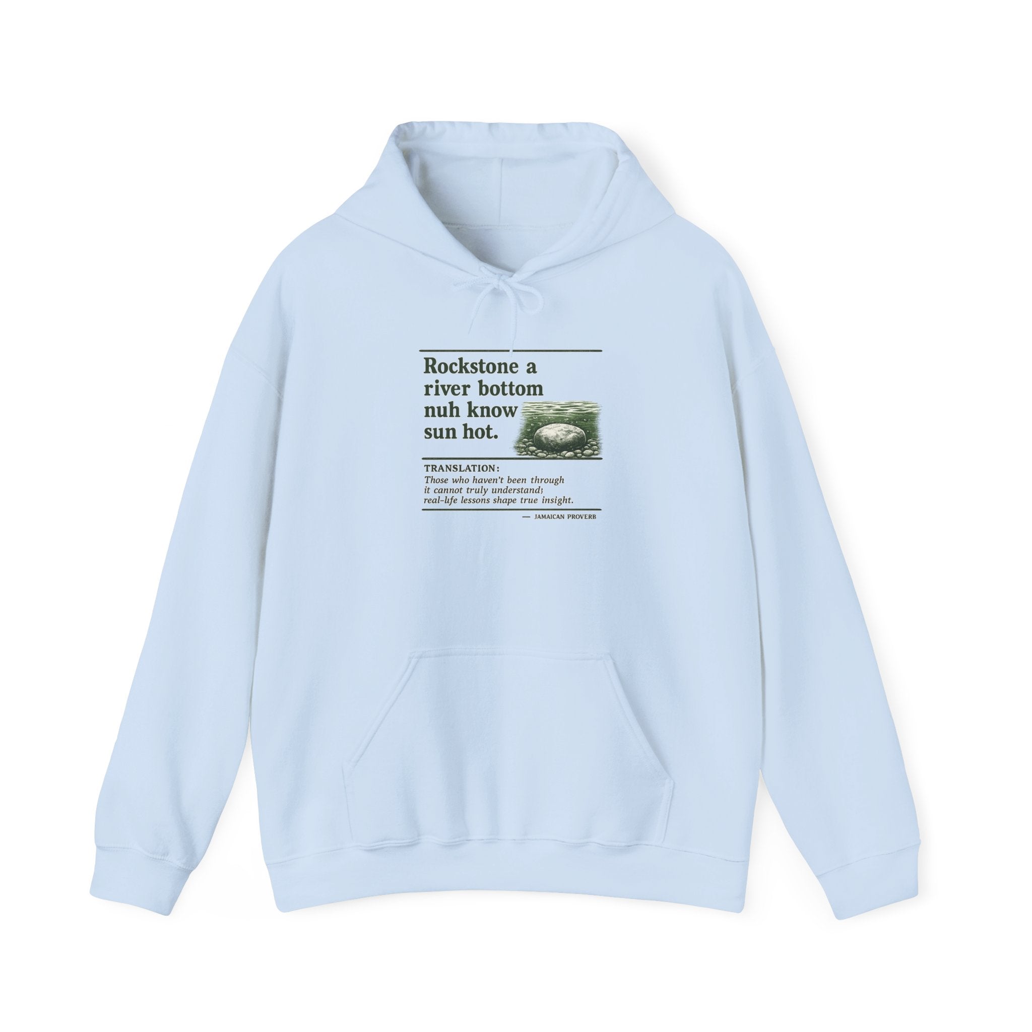 Rockstone A River Bottom - Jamaican Proverb | Heavyweight Hoodie | Jamaica