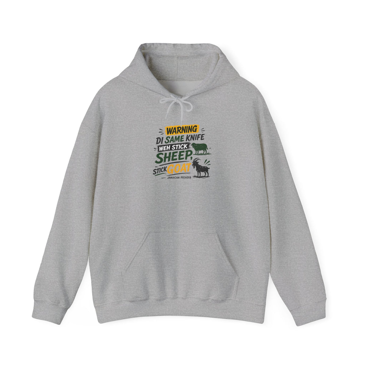 "Same Knife Weh Stick Sheep ... " - Jamaican Proverb | Heavyweight Hoodie | Jamaica