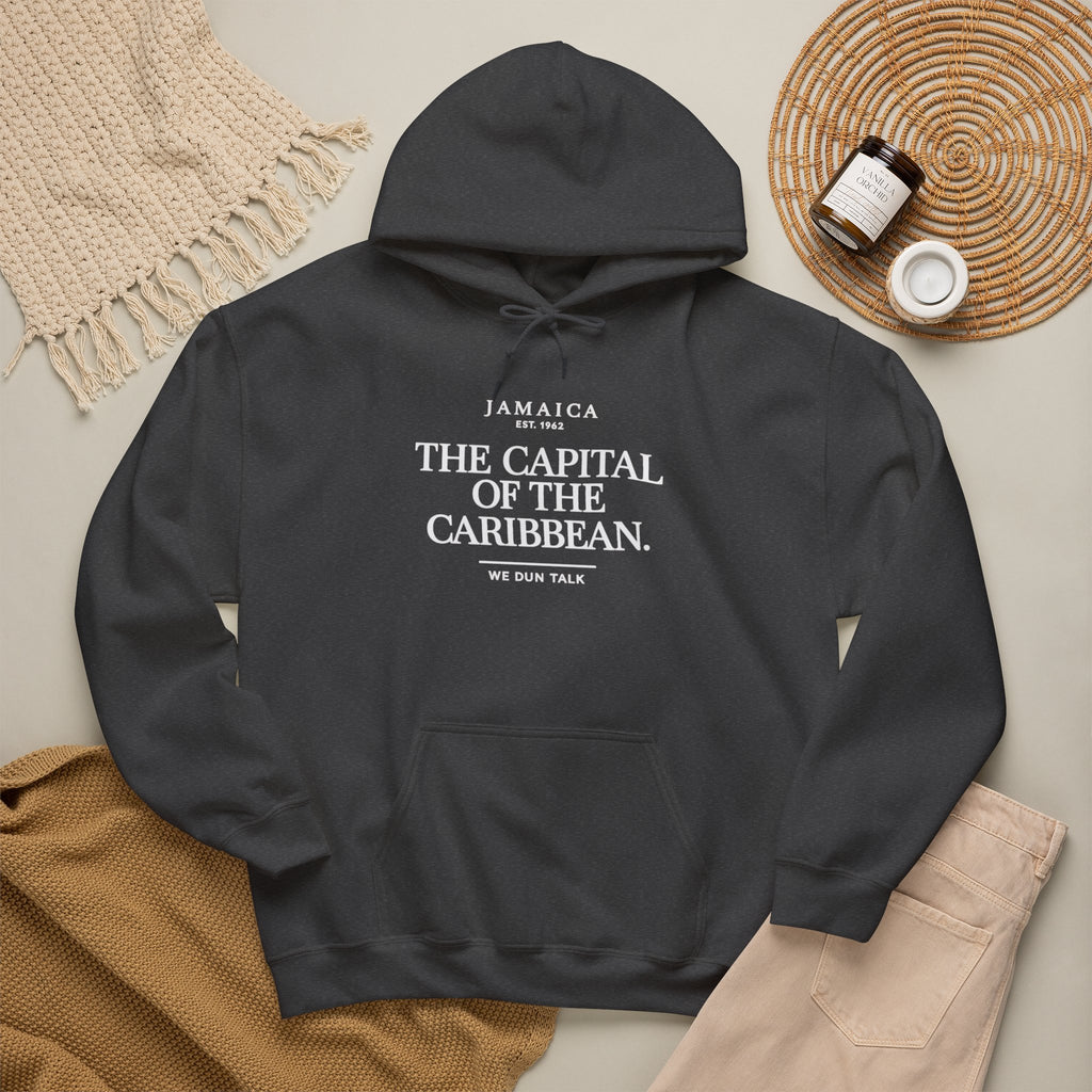 The Capital of the Caribbean —  We Dun Talk | Heavyweight Hoodie | Jamaica