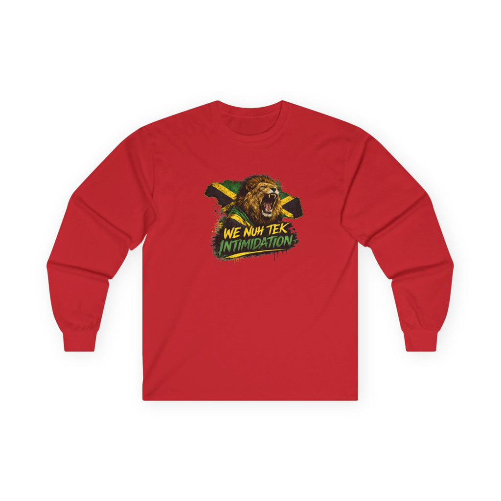 We Nuh Tek Intimidation | Long-Sleeve Tee | Jamaica