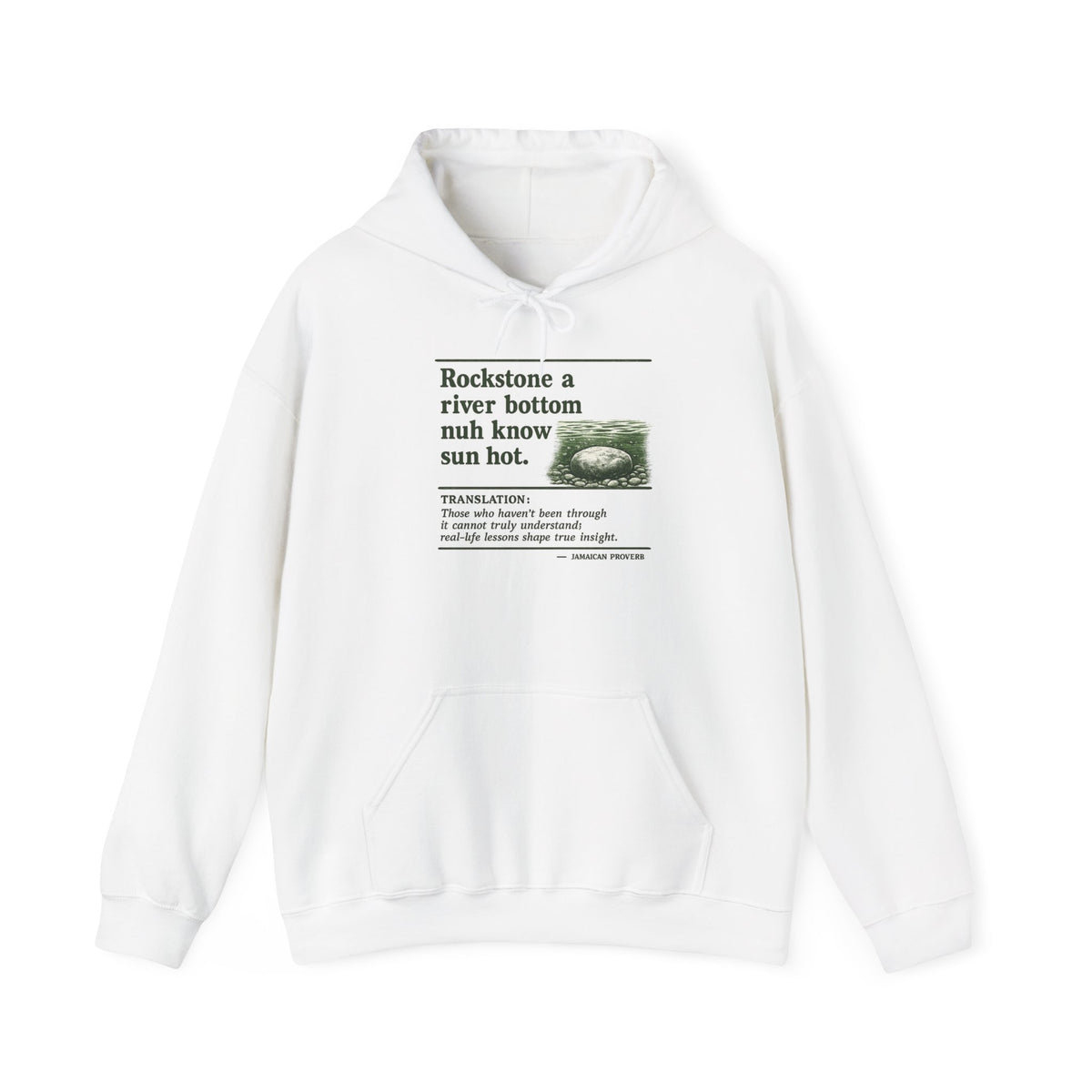 "Rockstone A River Bottom" - Jamaican Proverb | Heavyweight Hoodie | Jamaica