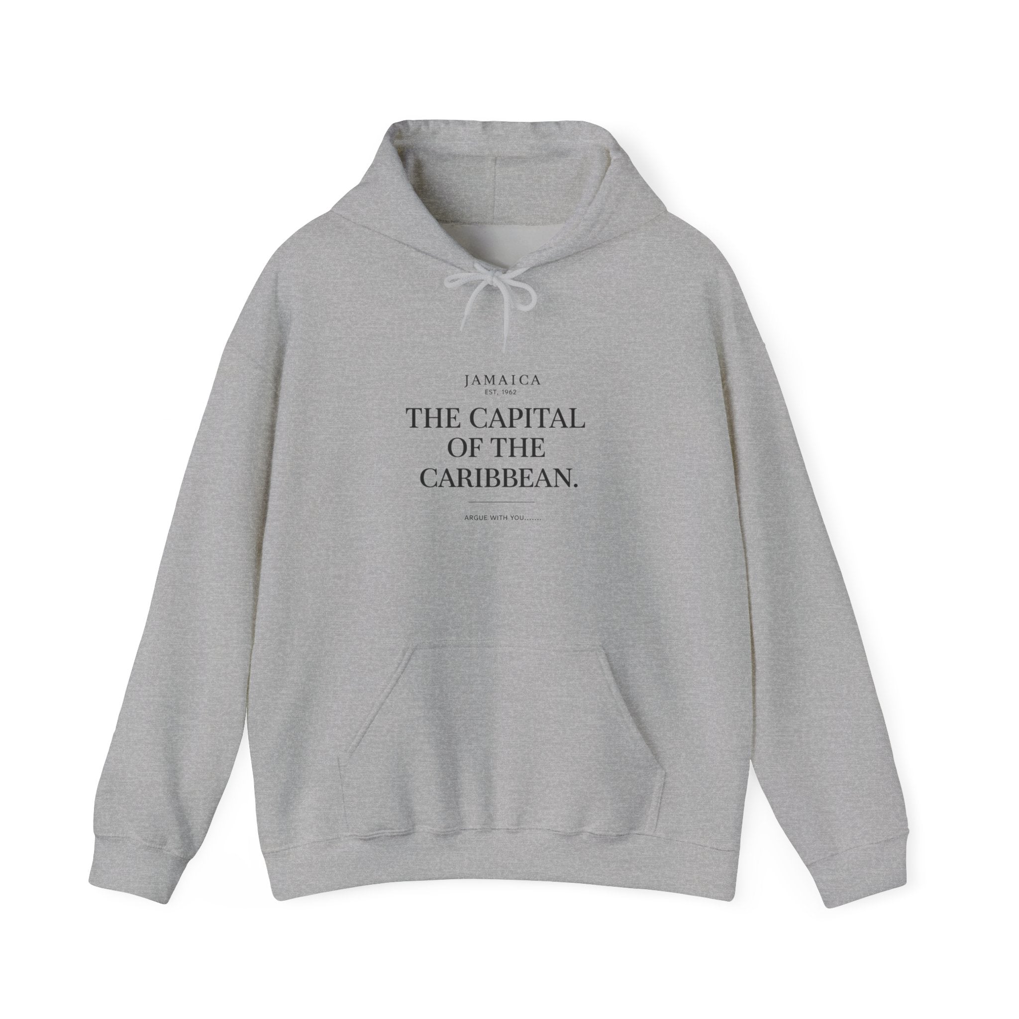 The Capital of the Caribbean- Argue With You | Heavyweight Hoodie | Jamaica