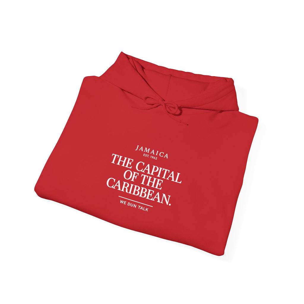 The Capital of the Caribbean —  We Dun Talk | Heavyweight Hoodie | Jamaica