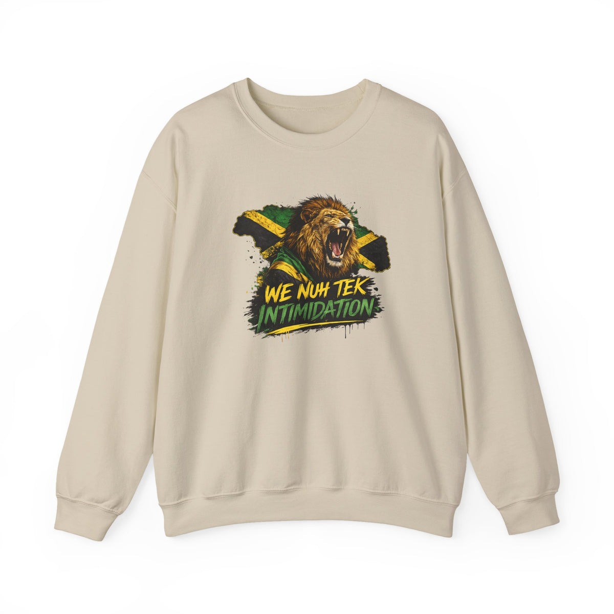 We Nuh Tek Intimidation | Crewneck Sweatshirt | Jamaica