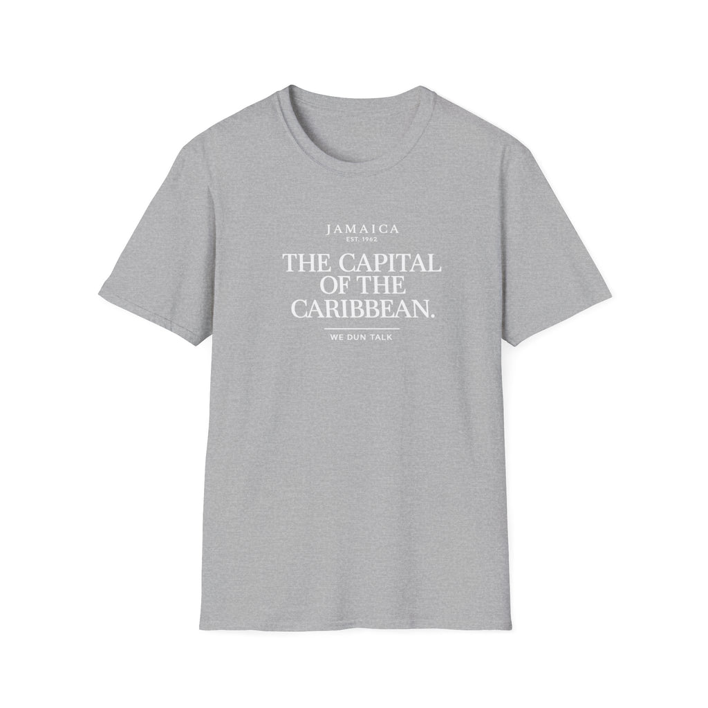 The Capital Of The Caribbean - We Dun Talk | Tee | Jamaica